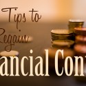 Ten Tips to Regain Financial Control