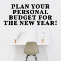 Plan Your Personal Budget for the New Year!